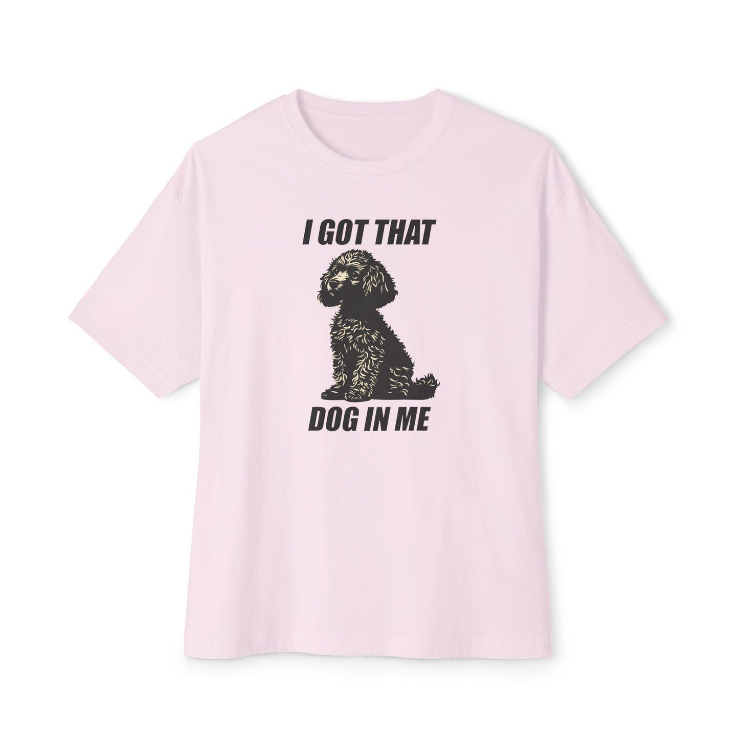 I Got That Dog In Me